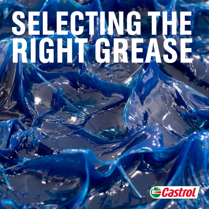 Understanding & Selection of Right Grease